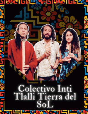 Colectivo Inti Tlalli Tierra del SoL (andrea libelula)